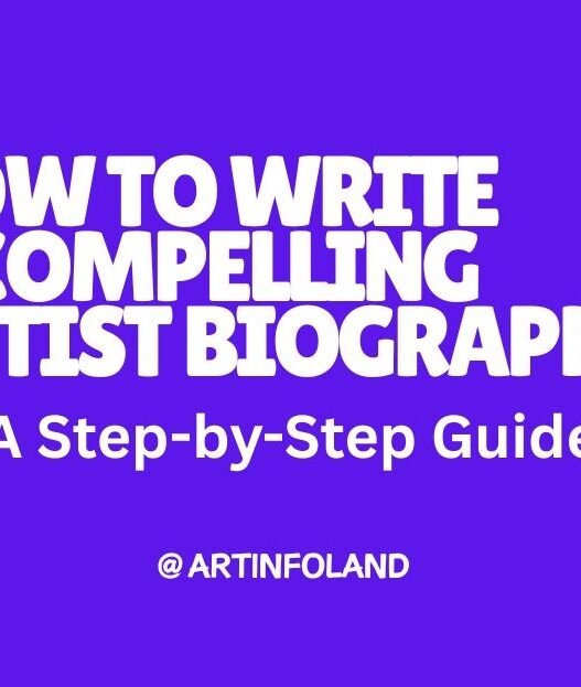 How to Write a Compelling Artist Biography A Step-by-Step Guide