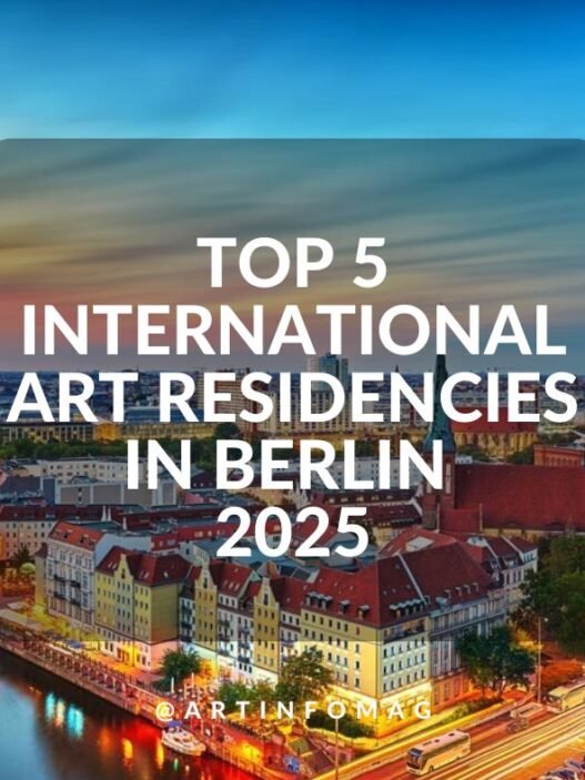 Top 5 International Art Residencies in Berlin 2025
