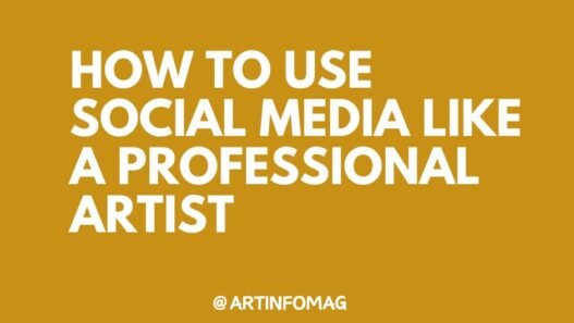 How to Use Social Media Like a Professional Artist