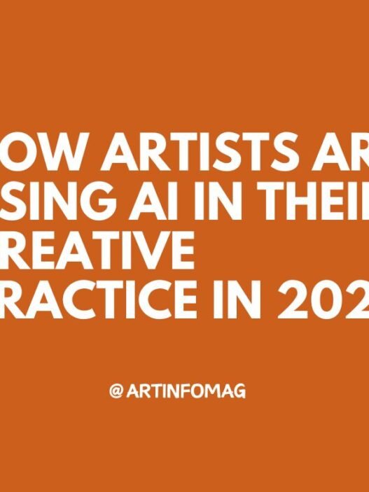 How Artists Are Using AI in Their Creative Practice in 2025