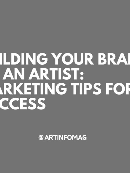 Building Your Brand as an Artist Marketing Tips for Success