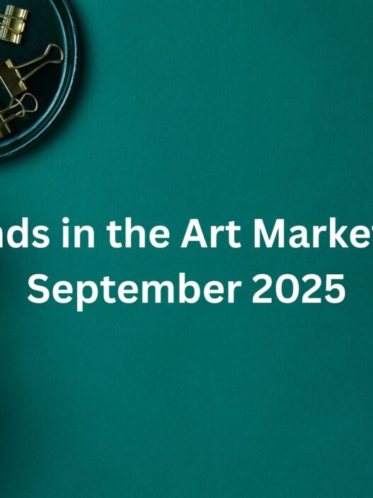 Trends in the Art Market for September 2025