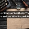 The Architects of Aesthetic Thought Influential Writers Who Shaped Art History