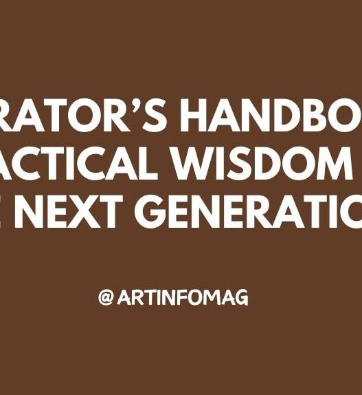 Curator’s Handbook Practical Wisdom for the Next Generation