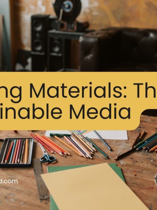 Rethinking Materials The Future of Sustainable Media