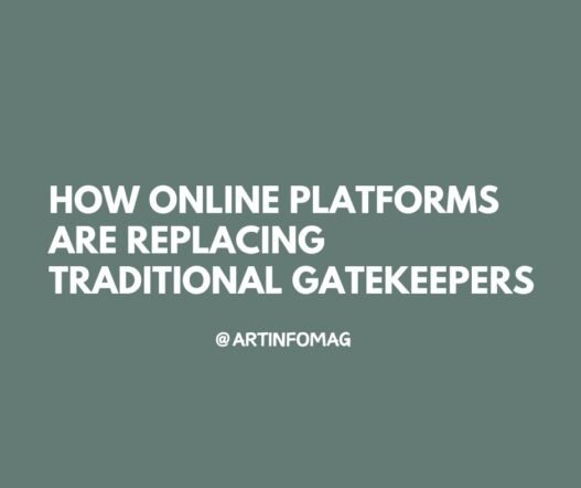 How Online Platforms are Replacing Traditional Gatekeepers