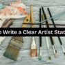 How to Write an Artist Statement That Actually Makes Sense