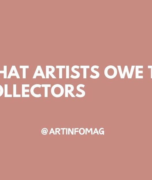 What Artists Owe to Collectors