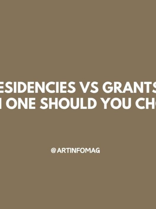 Residencies vs Grants Which One Should You Choose