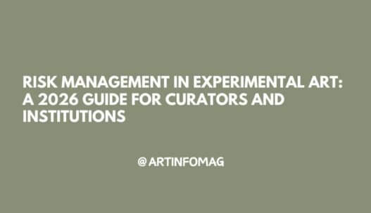 Risk Management in Experimental Art A 2026 Guide for Curators and Institutions