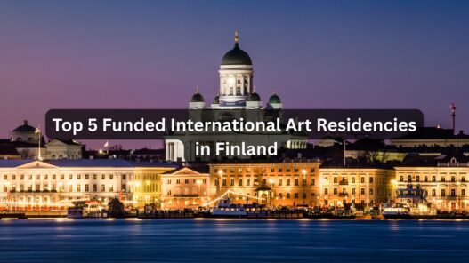 Top 5 Funded International Art Residencies in Finland