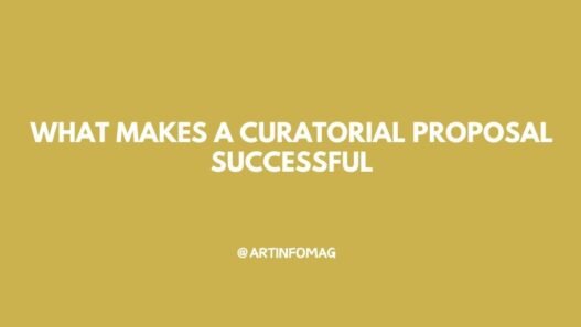 What Makes a Curatorial Proposal Successful
