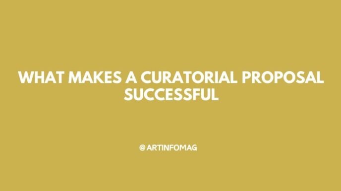 What Makes a Curatorial Proposal Successful