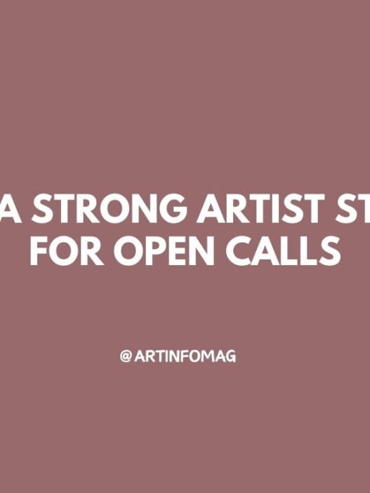 Writing a Strong Artist Statement for Open Calls
