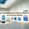 Writing Exhibition Texts That People Actually Read