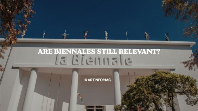 Are Biennales Still Relevant