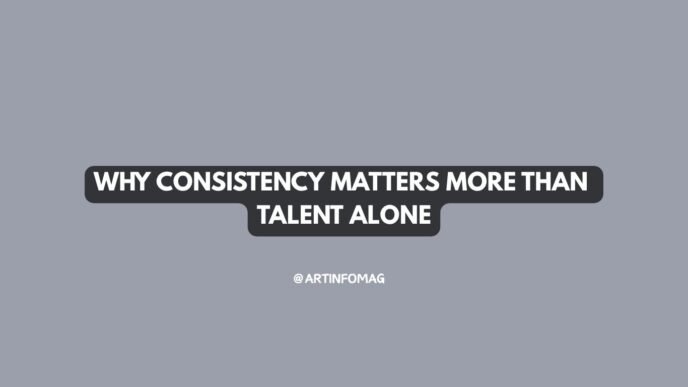 Why Consistency Matters More Than Talent Alone