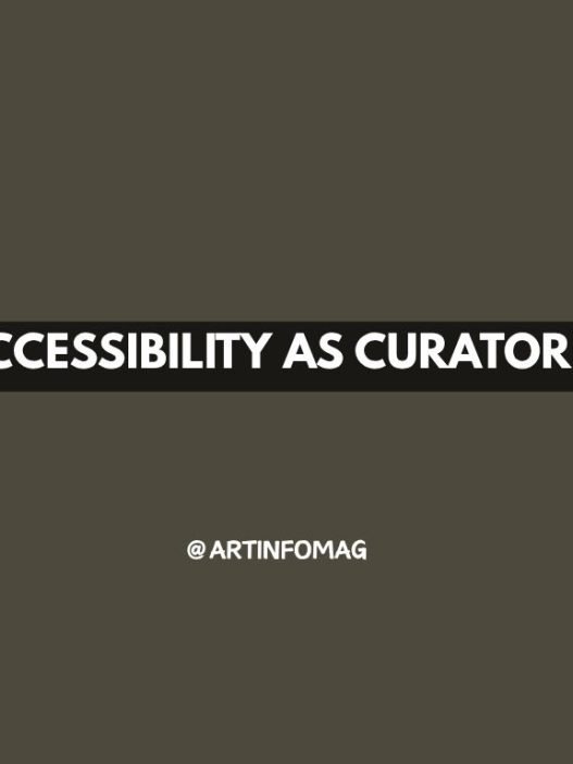 Practical Accessibility as Curatorial Practice