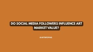Do Social Media Followers Influence Art Market Value