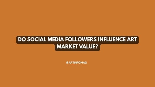 Do Social Media Followers Influence Art Market Value
